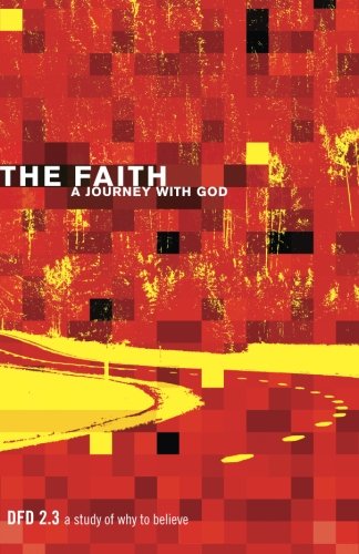 The Faith: A Journey with God DFD 2.3 (DFD 2.0)