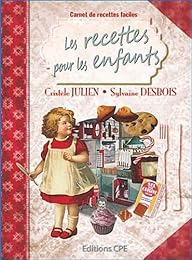 Les  recettes pour les enfants