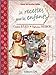 Les recettes pour les enfants (French Edition) by 