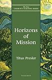 Horizons of Mission (New Church's Teaching Series)