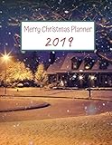 Merry Christmas Planner 2019: Weekly Calendar December 2019, Organizer Journal Planner, Shopping List, Movies to Watch, Gift Planner Journal Notebook, Xmas Holiday Organizer by GALEANY NOTEBOOKS