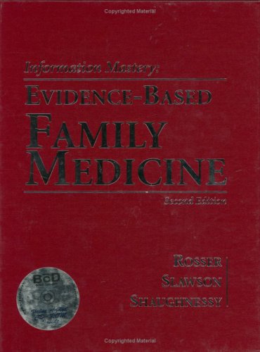 INFORMATION MASTERY:EVIDENCE-BASED FAMILY PRACTICE