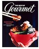 The Best of Gourmet: Sixty-five Years, Sixty-five Favorite Recipes