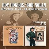 Happy Trails to You/The Sound of a Pioneer