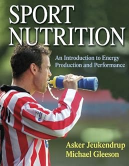 Sport Nutrition: An Introduction to Energy Production and Performance