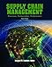 Supply Chain Management: Processes, Partnerships, Performance, 4th Edition