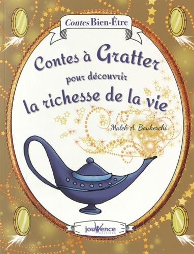 Contes à gratter pour découvrir la richesse de la vie