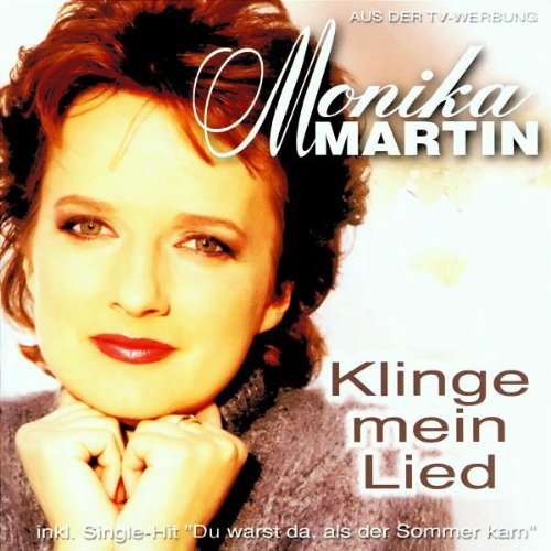 Monika Martin - Klinge mein Lied - Zortam Music