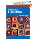 An Introduction to Decision Theory (Cambridge Introductions to Philosophy)