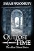 Outpost in Time (The After Cilmeri Series Book 13) by