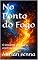 Livro No Ponto do Fogo: O instante em que o controle derrete