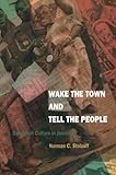 Image de Wake the Town and Tell the People: Dancehall Culture in Jamaica
