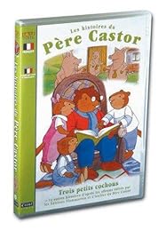 Les Histoires Du Père Castor - 3 - Trois Petits Cochons