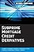 Subprime Mortgage Credit Derivatives
