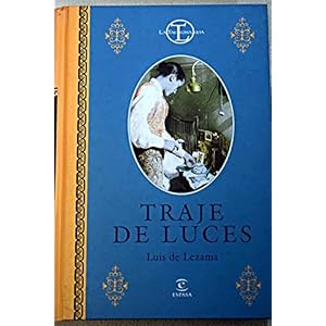 Traje de luces (La Tauromaquia) (Spanish Edition)
