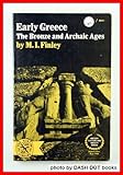 Early Greece : The Bronze and Archaic Ages, Finley, Moses I., 0393005410