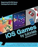 iOS Games by Tutorials: Second Edition: Beginning 2D iOS Game Development with Swift by Ray Wenderlich, Mike Berg