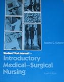 Introductory Medical-Surgical Nursing, Scherer, Jeanne C., 0397545096