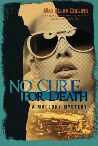 No Cure for Death (A Mallory Mystery)