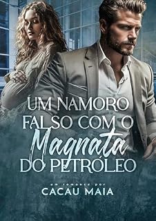 Livro Um Namoro Falso com o Magnata do Petróleo