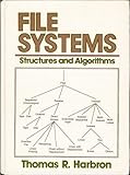 File Systems: Structures and Algorithms by
