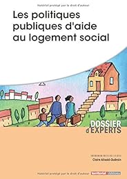 Les  politiques publiques d'aide au logement social