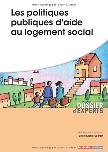 Les  politiques publiques d'aide au logement social