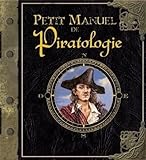 Petit manuel de Piratologie (French Edition) by