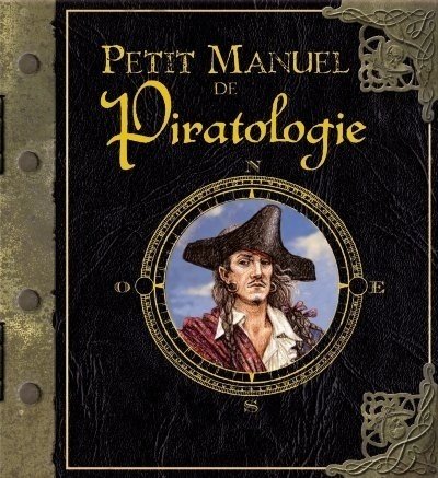 Petit manuel de Piratologie (French Edition) by (Hardcover-spiral)