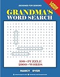 Grandma's Word Search: 100+ Puzzle 2000+ Words (Fun Space Club - Word Find Puzzle Books for Adults) (Volume 1) by Nancy Dyer