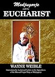 Medjugorje and the Eucharist