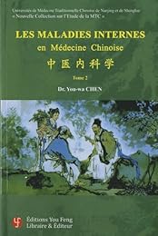 La  médecine interne en médecine chinoise