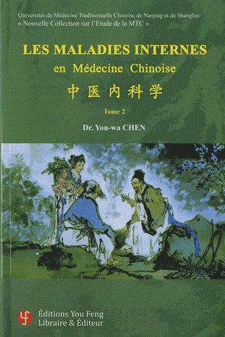 La  médecine interne en médecine chinoise