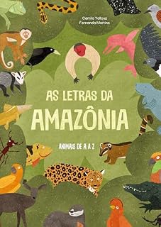 Livro As Letras da Amazônia: Animais de A a Z (Mãe Natureza)