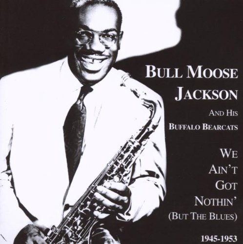 Bull Moose Jackson - Nosey Joe Lyrics - Zortam Music