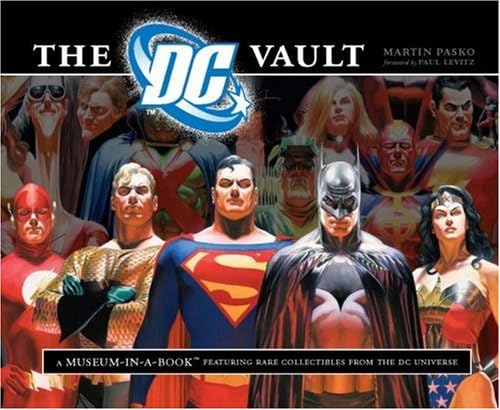 The DC Vault: A Museum-in-a-Book with Rare Collectibles from the DC Universe