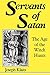 Servants of Satan: The Age of the Witch Hunts (Midland Book, MB 422) by Joseph Klaits