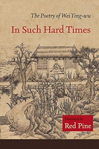 Download In Such Hard Times: The Poetry of Wei Ying-wu PDF