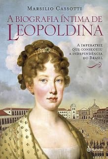 Livro A biografia íntima de Leopoldina