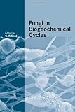 Fungi in Biogeochemical Cycles, , 1107403219