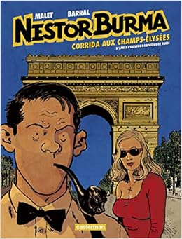 Corrida Aux Champs Elysees Nestor Burma 12 French Edition Barral Nicolas Malet Leo Barral Nicolas De La Fuente Philippe 9782203148772 Amazon Com Books