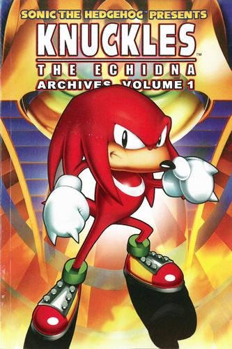 Sonic The Hedgehog Presents Knuckles The Echidna Archives, Vol. 1 (9781879794818)