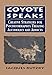 Coyote Speaks: Creative Strategies for Treating Alcoholics and Addicts