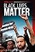 Black Lives Matter (Special Reports Set 1)