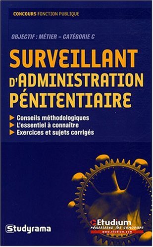 Surveillant d'administration pénitentiaire