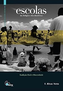 Livro Escolas das religiões afro-brasileiras: Tradição oral e diversidade