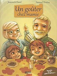 Un  goûter chez mamie