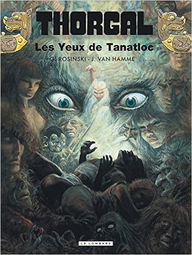 Thorgal, tome 11 : Les Yeux de Tanatloc Thorgal, tome 11 : Les Yeux de Tanatloc