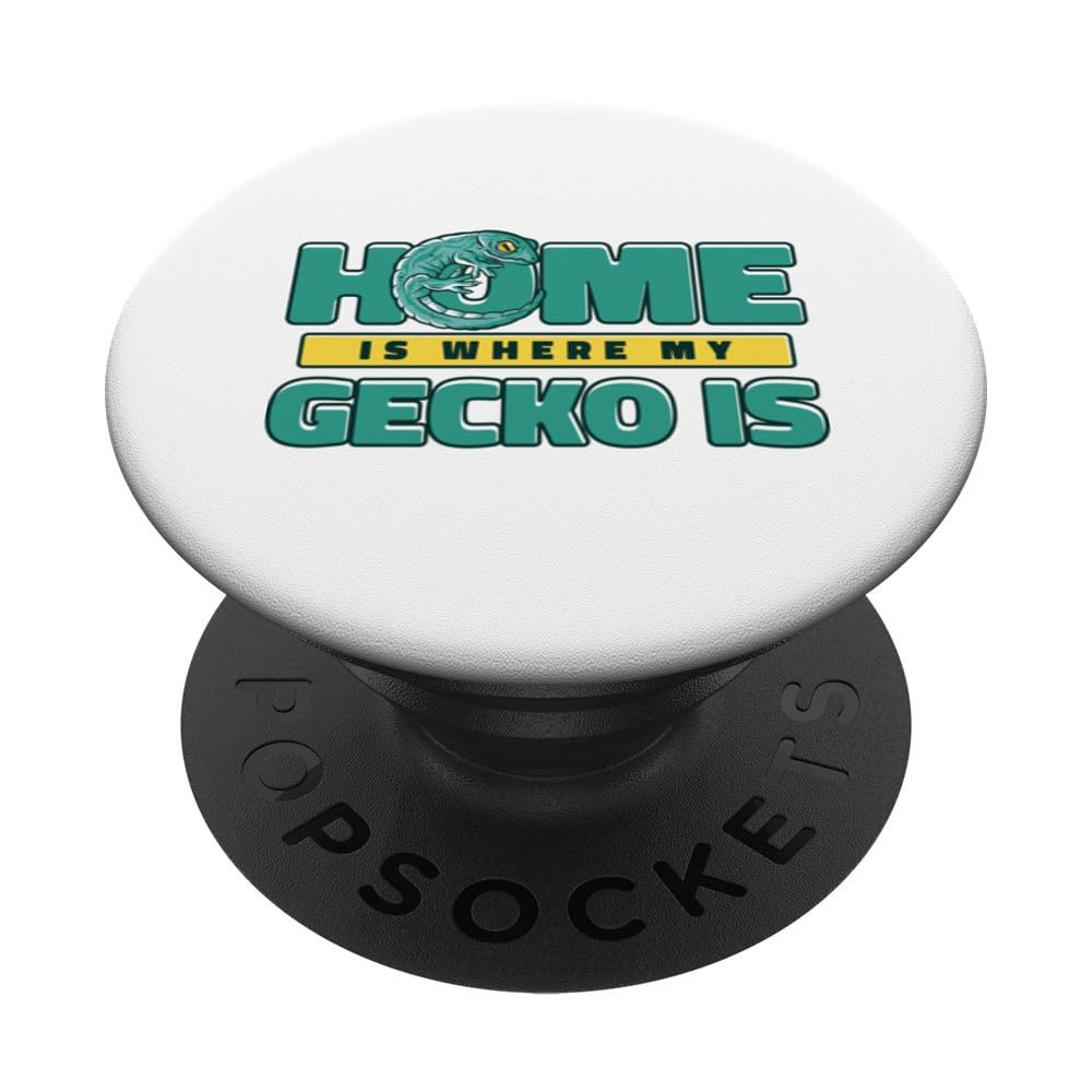 Home Is Where My Gecko Is Crested Lizard Leopard Gecko PopSockets Swappable PopGrip