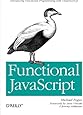 Functional JavaScript: Introducing Functional Programming with Underscore.js